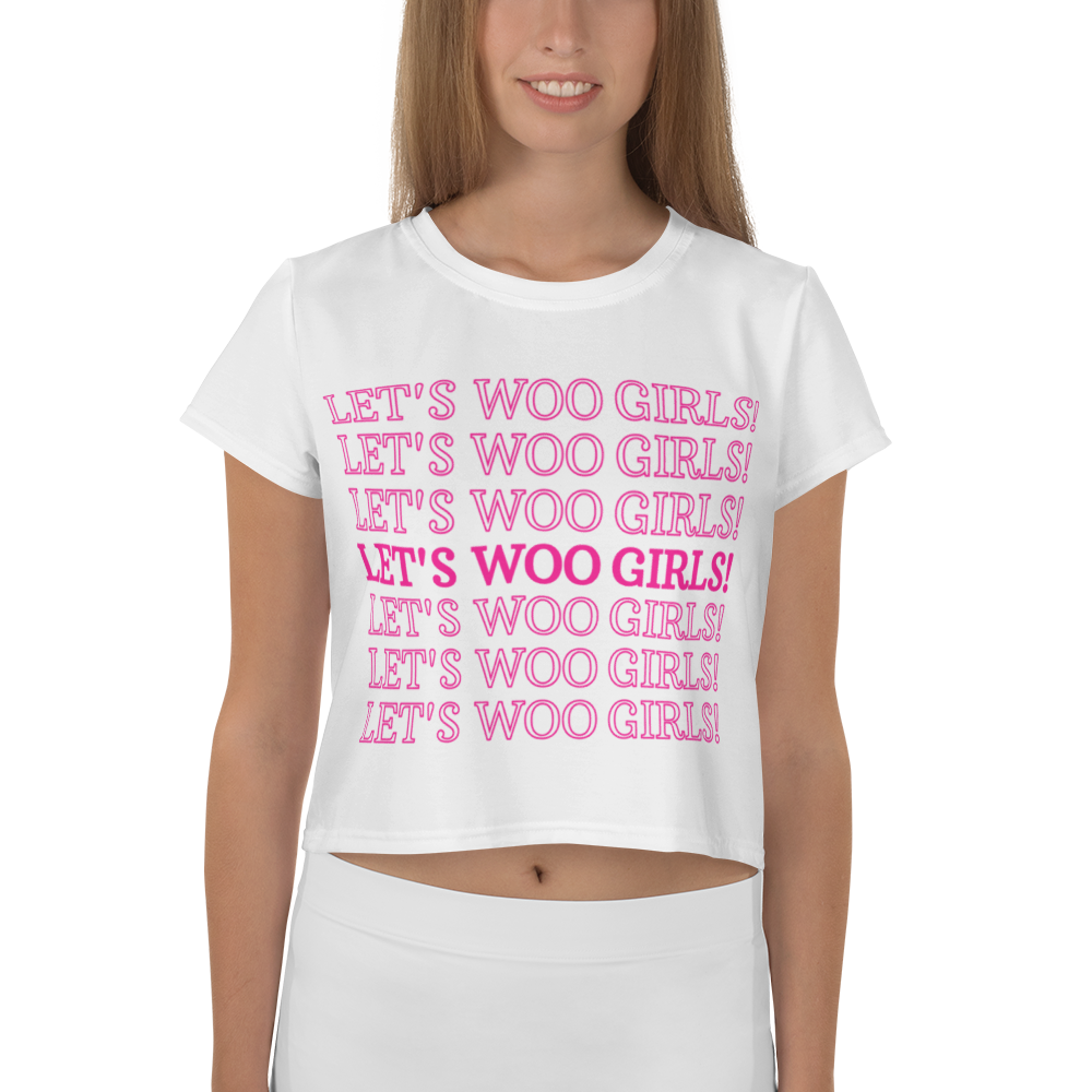 LET'S WOO GIRLS! CROP TEE